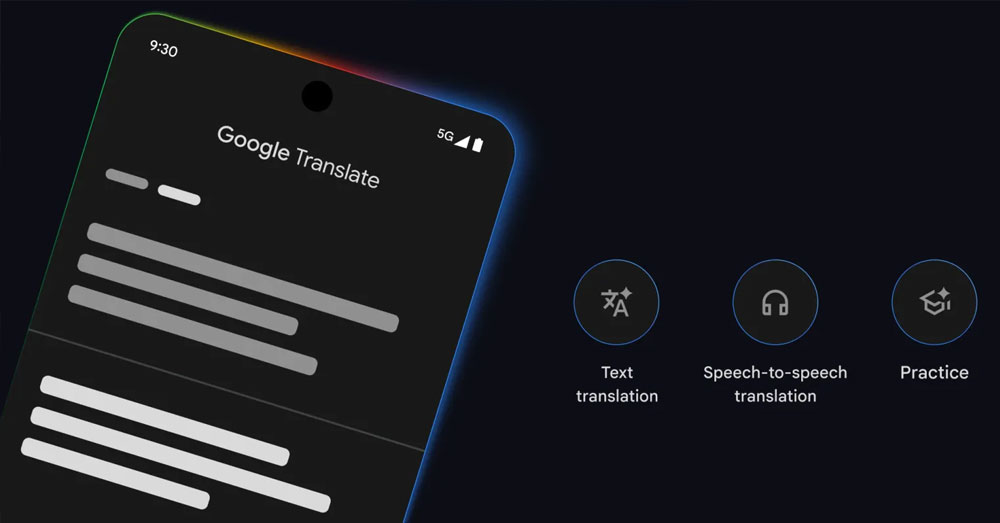 Google Translate ជំនាន់ថ្មី បំពាក់ដោយ Gemini អាចបកប្រែផ្ទាល់ចូលកាស រក្សាសម្លេងដើម