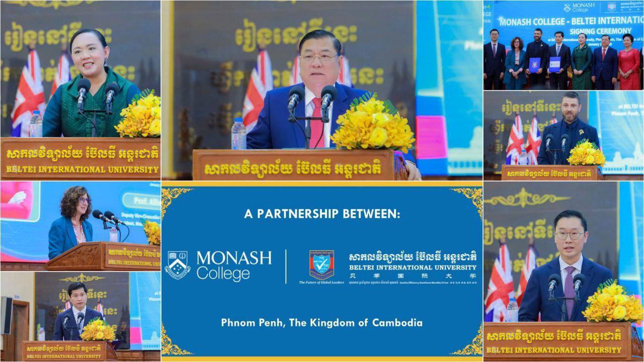 សាកលវិទ្យាល័យ ប៊ែលធី អន្តរជាតិ ចុះកិច្ចព្រមព្រៀងសហប្រតិបត្តិការជាមួយ MONASH College ដើម្បីបើកថ្នាក់ឆ្នាំមូលដ្ឋាននៅកម្ពុជា