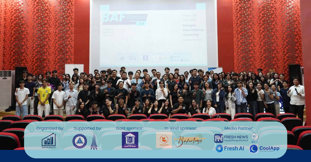 យុវជនកម្ពុជាទទួលបានគន្លឹះកសាងទ្រព្យសម្បត្តិដ៏មានតម្លៃពីវាគ្មិនជំនាញក្នុងកម្មវិធី BAF Forum 3.0