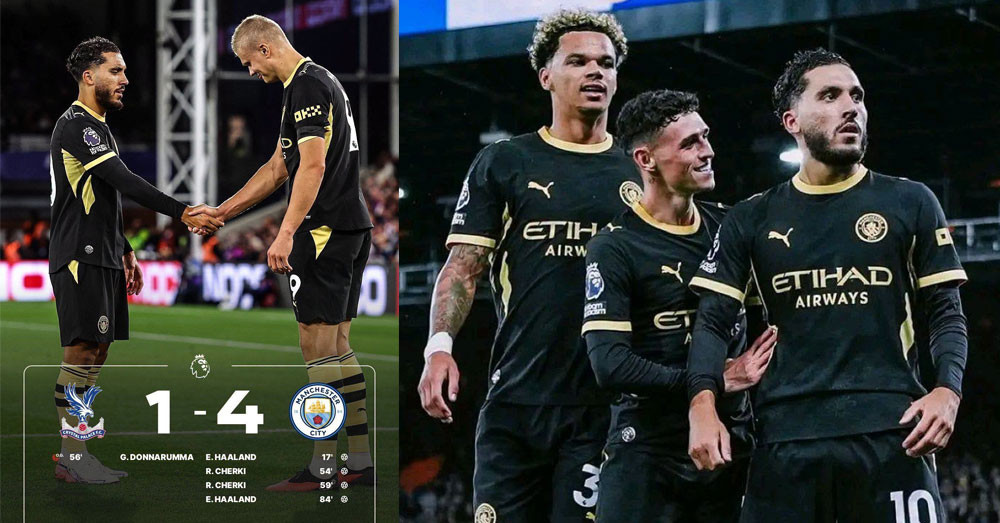 Man City យកឈ្នះម្ចាស់ផ្ទះ Crystal ៤-១ ឡើងទីឈរកំពូលតារាង Premier League យ៉ាងរឹងមាំ ក្រោយលេងបាន ២ប្រកួត